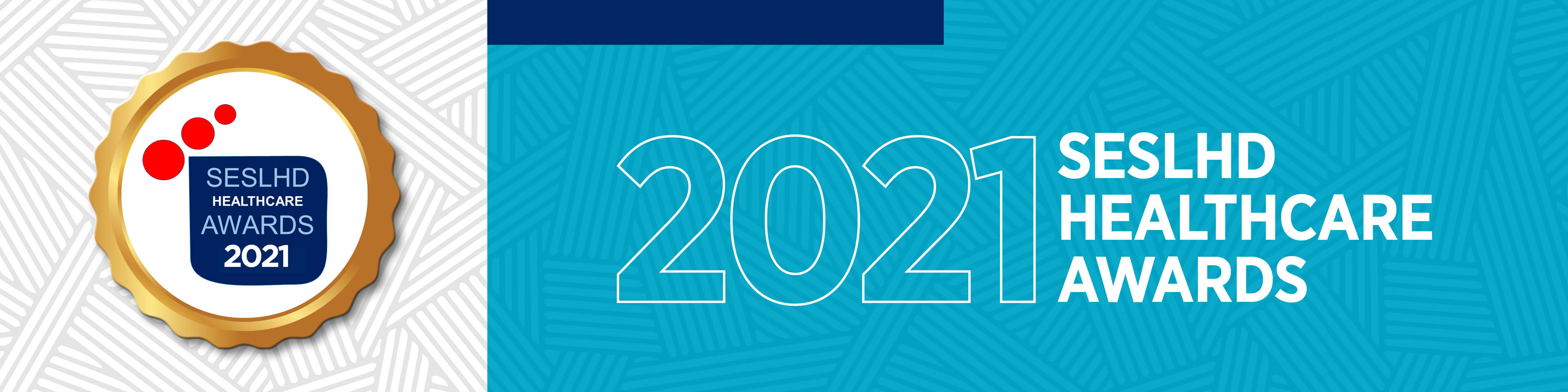 2021 SESLHD Healthcare Awards South Eastern Sydney Local Health District
